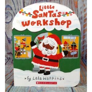 Little Santa's Workshop by Lala Watkins - Children's Christmas Board Book